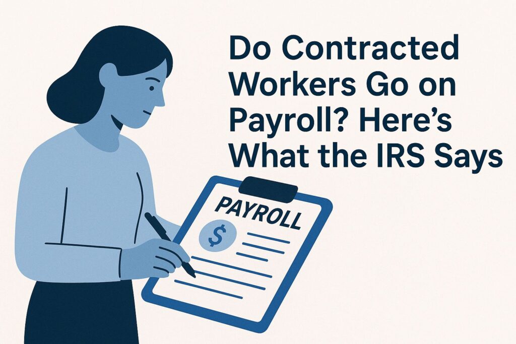 contract-workers-payroll-irs-guide